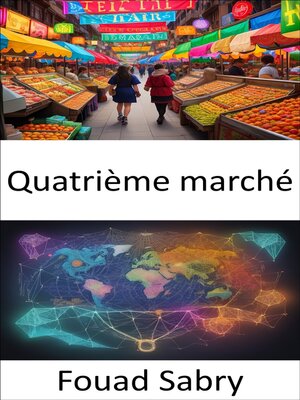 cover image of Quatrième marché